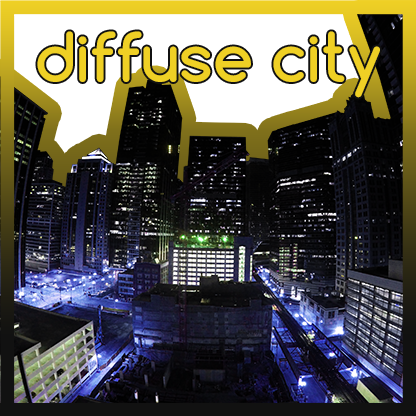 Diffuse City