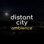 distant city ambience - surround sound city ambience sound effects library
